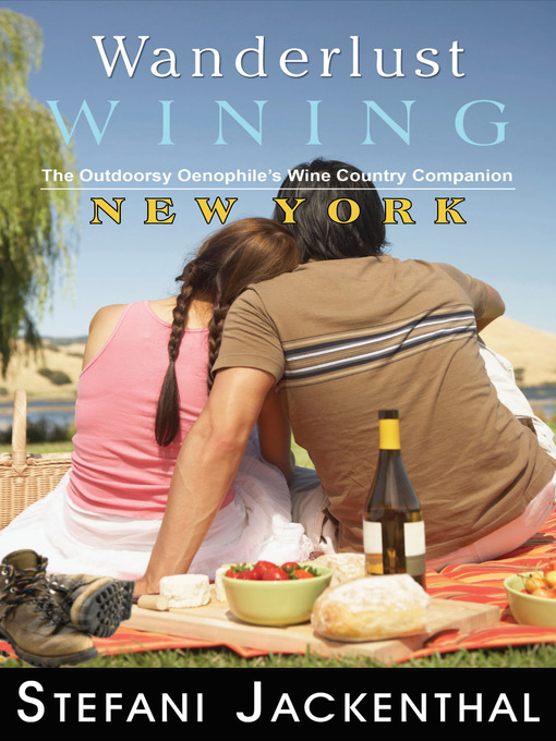 Title details for Wanderlust Wining: New York by Stefani Jackenthal - Available
